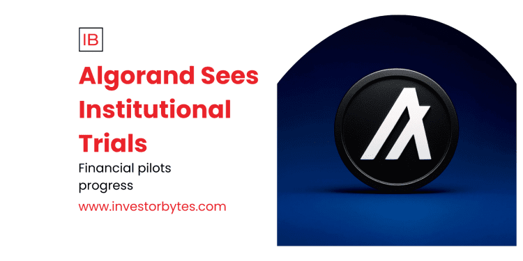 Algorand Sees Institutional Trials