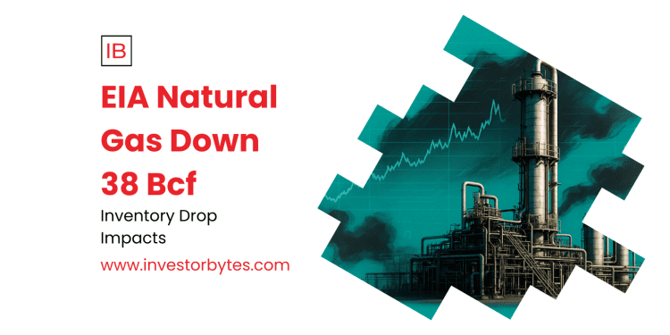 EIA Natural Gas Down 38 Bcf