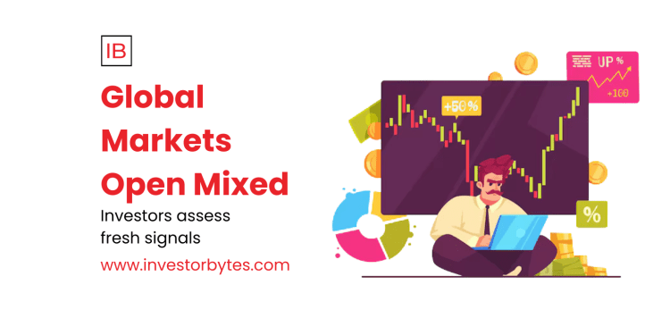 Global Markets Open Mixed