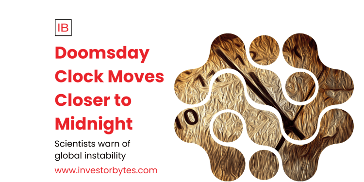 Doomsday Clock Ticks Closer at 85 Seconds to Midnight