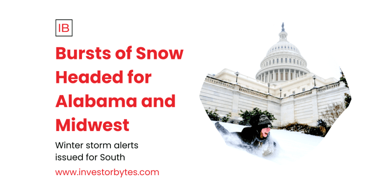 Bursts of Snow Headed for Alabama and Midwest