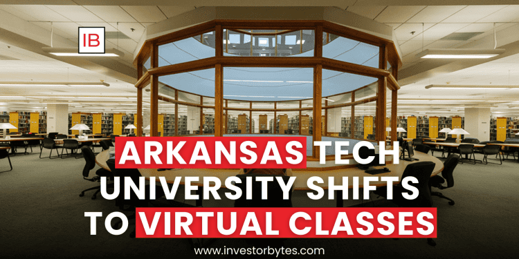Arkansas Tech University Shifts to Virtual Classes
