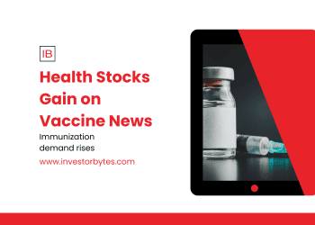 Health Stocks Gain on Vaccine News