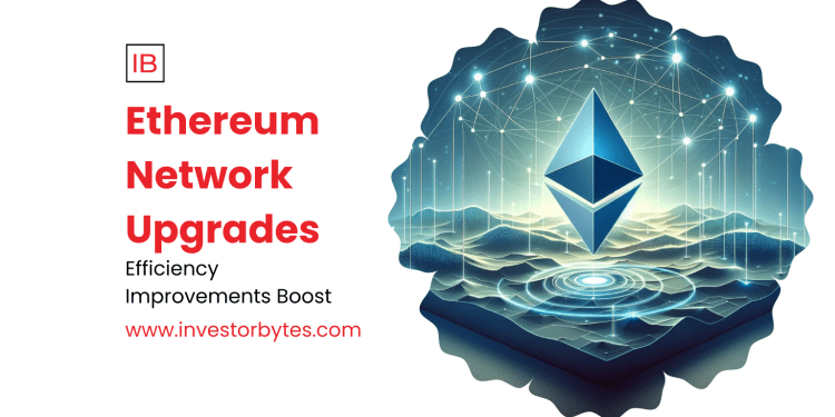 Ethereum Network Upgrades
