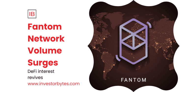 Fantom Network Volume Surges