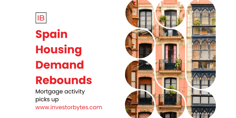 Spain Housing Demand Rebounds