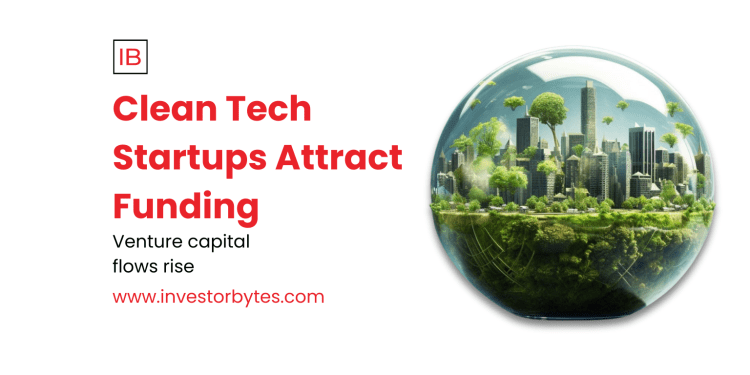 Clean Tech Startups Attract Funding