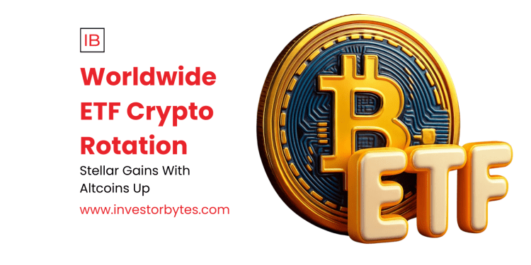 Worldwide ETF Crypto Rotation