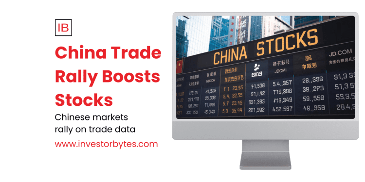 China Trade Rally Boosts Stocks