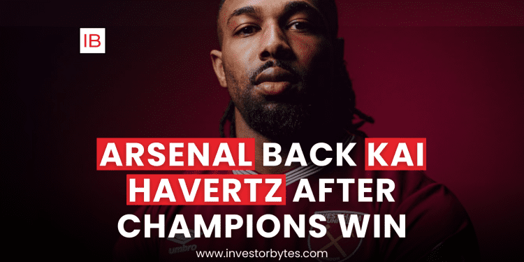 Arsenal Back Kai Havertz After Champions Win