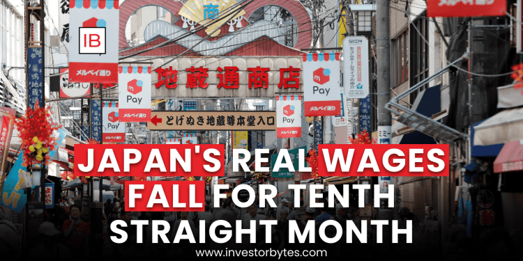 Japan’s Real Wages Fall for Tenth Straight Month