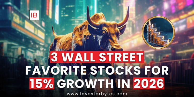 3 Wall Street Favorite Stocks for 15% Growth in 2026