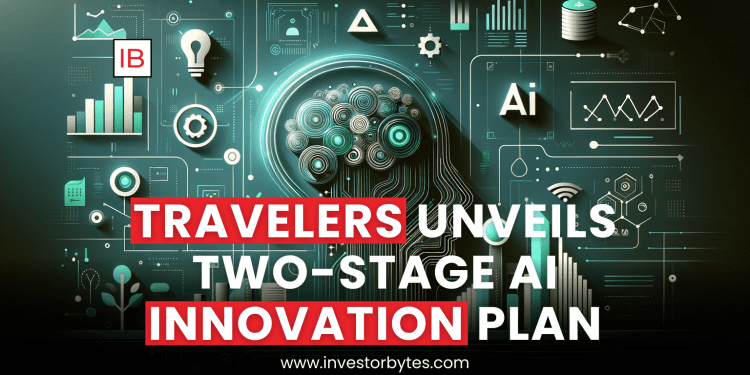 Travelers Unveils Two-Stage AI Innovation Plan