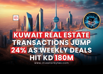 Kuwait Real Estate Transactions Jump 24% as Weekly Deals Hit KD 180M