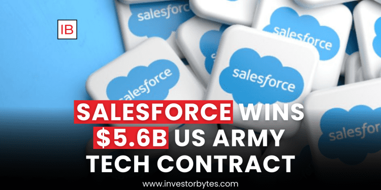 Salesforce Wins $5.6B US Army Tech Contract