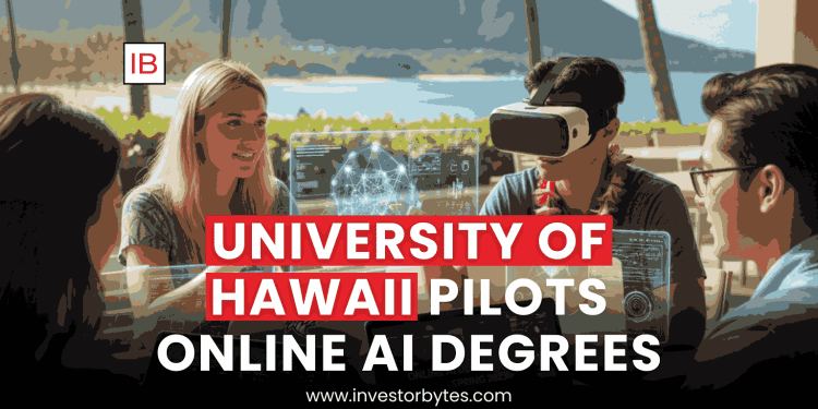University of Hawaii Pilots Online AI Degrees