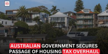 Australian Government Passes Major Housing Tax Overhaul in Push for Affordable Homes