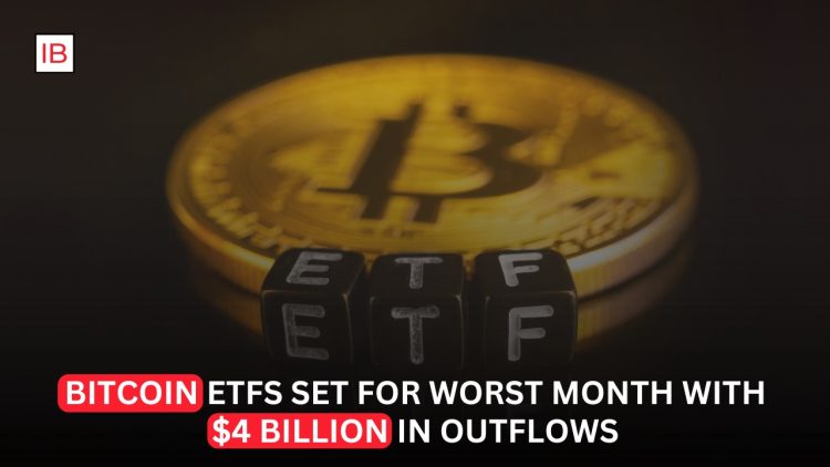 Bitcoin ETFs Face Record $4 Billion in Monthly Outflows as Investor Sentiment Weakens