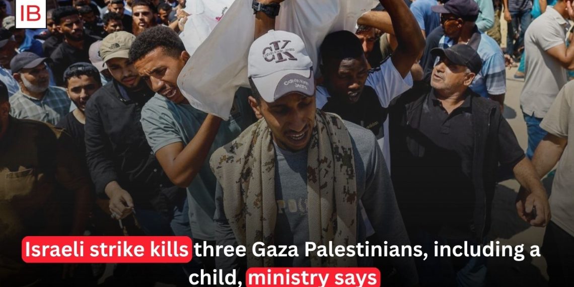 Israeli Airstrike Kills Three Palestinians, Including Child, Despite Gaza Ceasefire