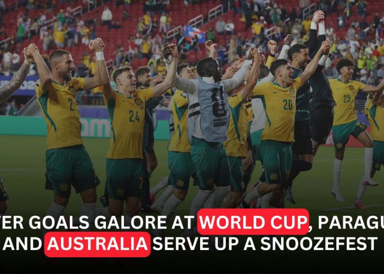 Paraguay Edge Australia in Lowest-Scoring Match of Record-Breaking World Cup