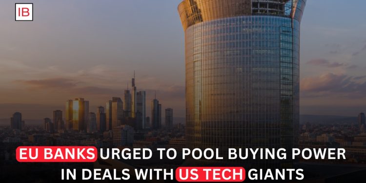 EU Banks Urged to Join Forces Against US Tech Giants