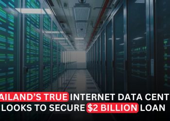Thailand's True Internet Data Center Seeks $2 Billion Loan to Expand AI Infrastructure