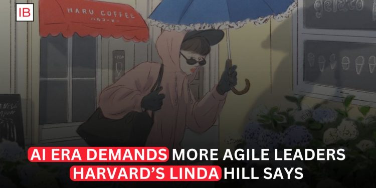 AI Era Demands More Agile Leaders, Harvard’s Linda Hill Says