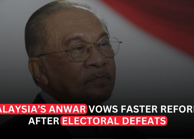 Anwar Vows Faster Reforms After Electoral Defeats