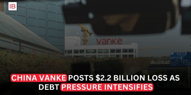China Vanke Posts $2.2 Billion Loss as Debt Pressure Intensifies