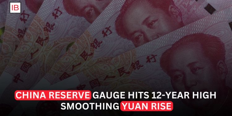 China’s Reserve Gauge Hits 12-Year High as Beijing Moves to Smooth Yuan’s Rise