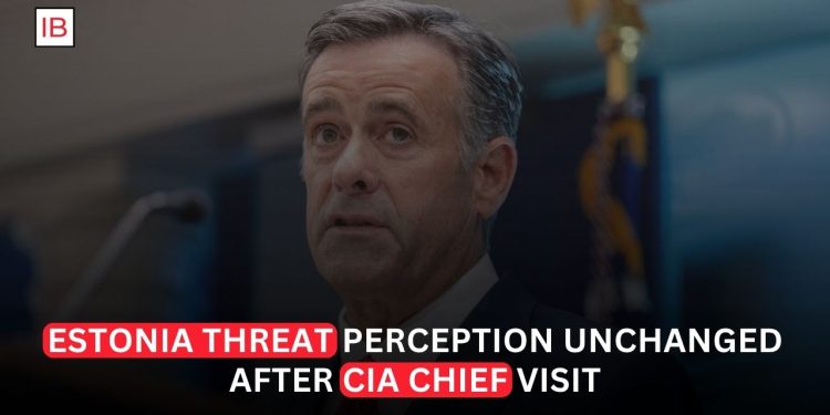 Estonia Says Threat Perception Is Unchanged After CIA Chief’s Visit