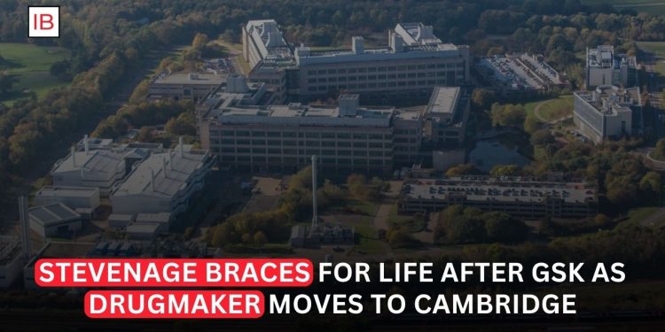 GSK’s Move to Cambridge Leaves Stevenage Facing an Uncertain Future