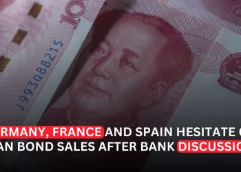Germany, France, and Spain Hesitate Over Yuan Bond Sales Despite Banking Discussions