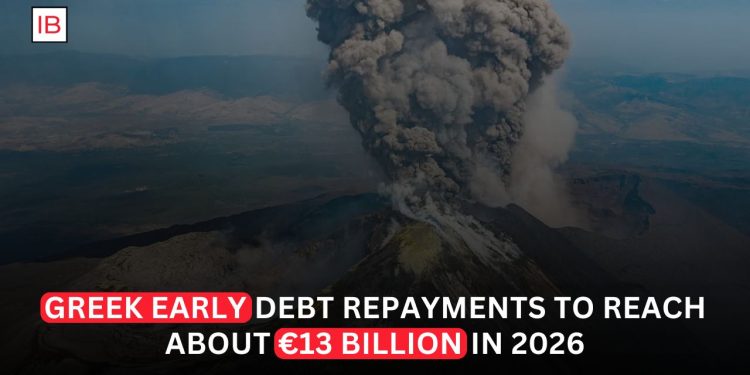 Greece’s Early Debt Repayments to Reach About $13 Billion in 2026