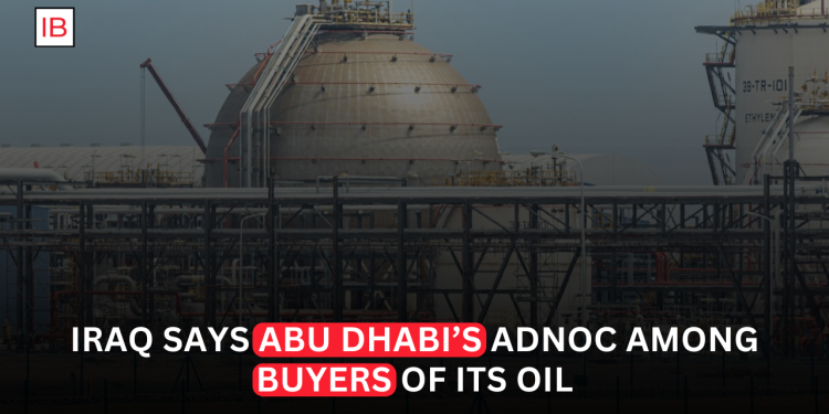 Iraq Says ADNOC Is Among Buyers of Its Oil Amid Strait of Hormuz Disruption