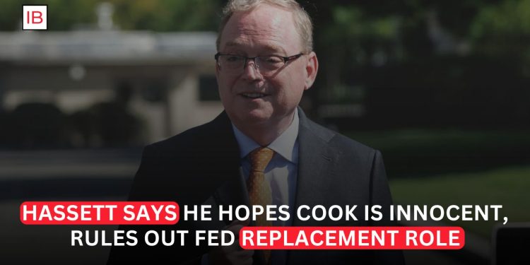 Kevin Hassett Says He Hopes Lisa Cook Is Innocent, Rules Out Taking Her Fed Seat