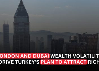 London and Dubai Wealth Volatility Drive Turkey’s Plan to Attract the Rich