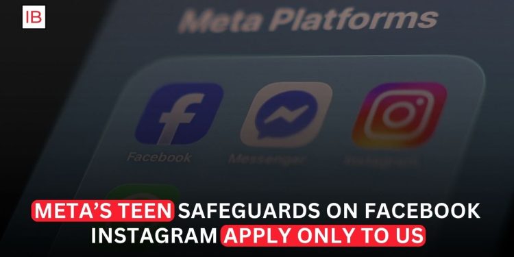 Meta’s New Teen Safeguards Apply Only to US Users, Raising Global Safety Questions