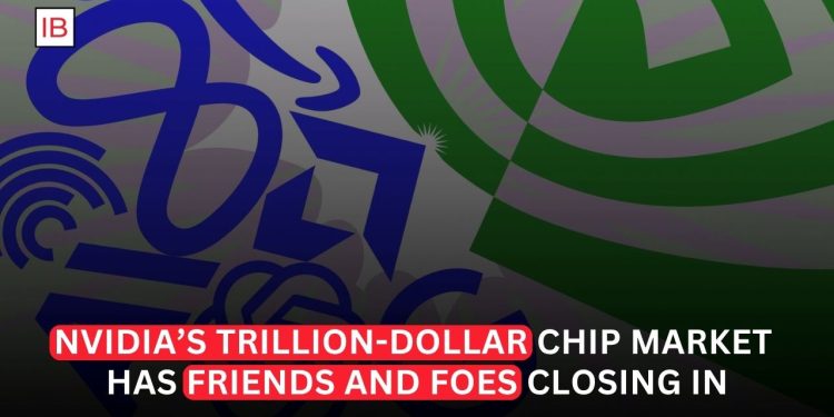 Nvidia’s Trillion-Dollar Chip Market Faces Growing Competition