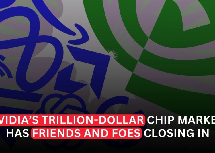 Nvidia’s Trillion-Dollar Chip Market Faces Growing Competition