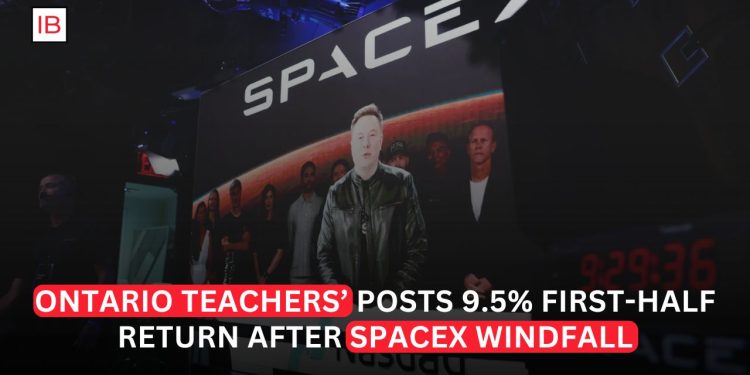 Ontario Teachers’ Pension Fund Earns 9.5% Return From SpaceX IPO Windfall