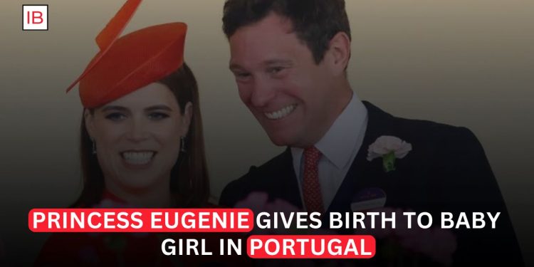 Princess Eugenie Gives Birth to Baby Girl in Portugal