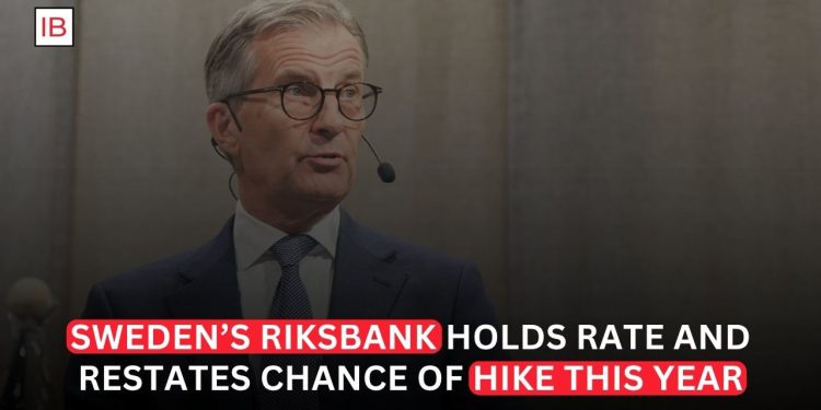 Riksbank Holds Interest Rate and Keeps Door Open to Hike Later This Year
