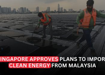 Singapore Approves New Clean Energy Import Project From Malaysia to Strengthen Renewable Power Supply