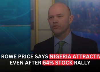 T. Rowe Price Says Nigeria Still Looks Attractive Even After 64% Stock Rally