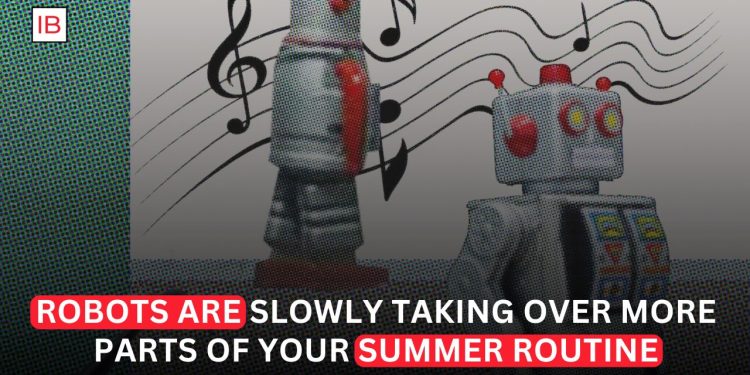 The Robots Have Stolen Your Summer