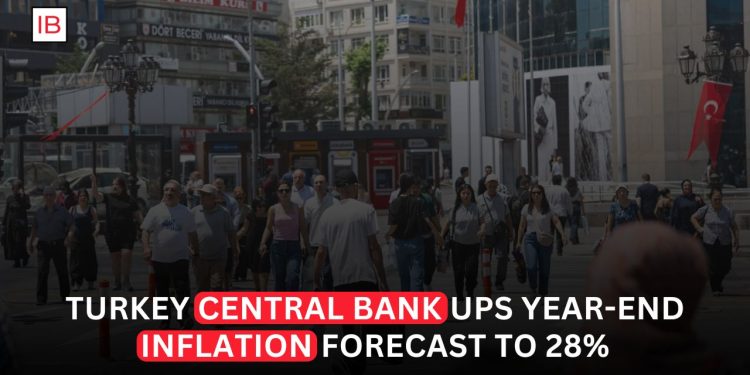 Turkey Central Bank Raises Year-End Inflation Forecast to 28%