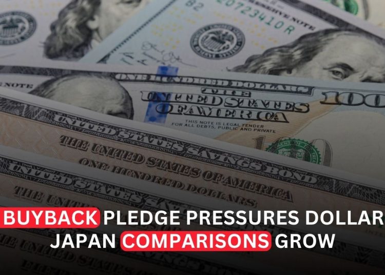 US Buyback Pledge Draws Japan Comparisons and Pressures Dollar