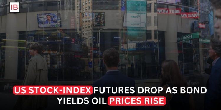 US Stock Futures Slide as Rising Oil Prices and Bond Yields Pressure Markets