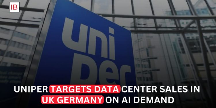 Uniper Targets Data Center Sales in UK and Germany as AI Demand Surges